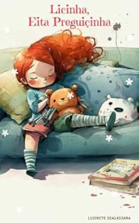 Livro Licinha, Eita Preguicinha