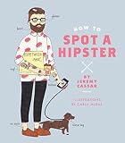 How to Spot a Hipster