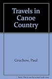 Travels in Canoe Country