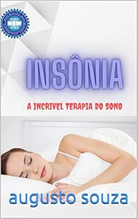 Livro INSÔNIA A Incrível terapia do sono: INSÔNIA A Incrível terapia do sono