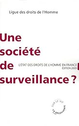 Une  société de surveillance ?