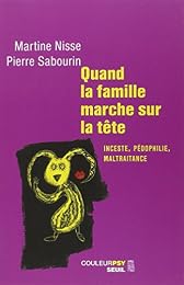 Quand la famille marche sur la tête