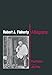 Robert J. Flaherty: A Biography by Paul Rotha, Jay Ruby