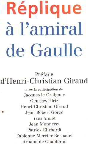 Réplique à l'amiral de Gaulle