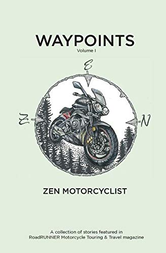 Waypoints, Volume I: Zen Motorcyclist - //coolthings.us