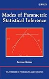 Modes of Parametric Statistical Inference