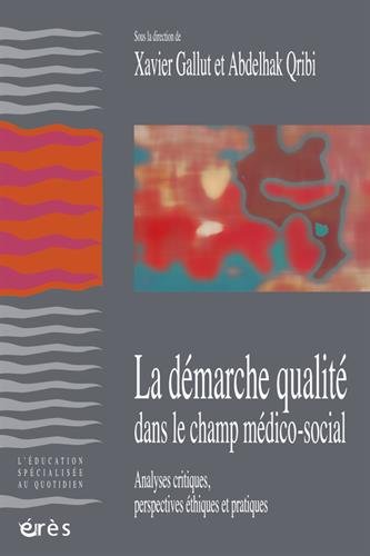 La  démarche qualité dans le champ médico-social