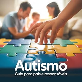 Livro Autismo - Guia Prático para Pais e Responsáveis