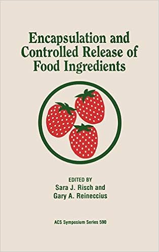 Encapsulation And Controlled Release Of Food Ingredients Acs Symposium Series No 590 Risch Sara J Reineccius Gary A 9780841231641 Amazon Com Books
