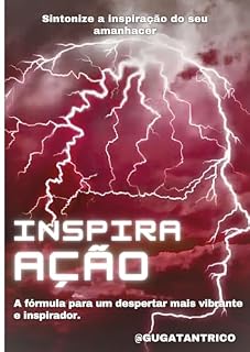 Livro Inspira Ação: A fórmula para um despertar mais vibrante e inspirador.