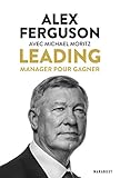 Leading : Manager pour gagner by