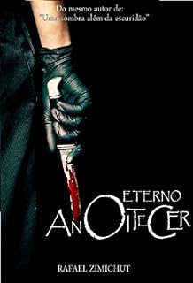 Livro ETERNO ANOITECER (ESCURIDÃO Livro 2)