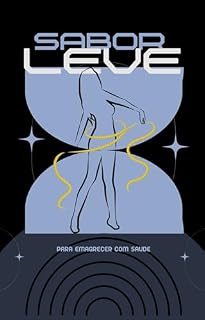 Livro Sabor Leve: PARA EMAGRECER COM SAUDE