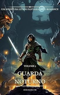 Livro Guarda Noturno:Um Aventura LitRPG Fantasia Épico Romance (Volume 5)