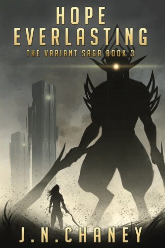 Hope Everlasting: A Dystopian Sci-fi Novel (The Variant Saga Book 3)