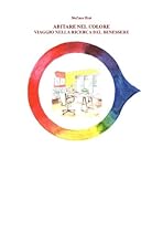 Abitare nel colore (Italian Edition)