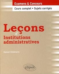 Leçons d'institutions administratives