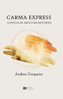 Livro Carma express: contos de afeto em retorno