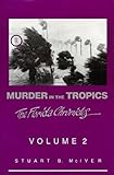 Murder in the Tropics (Florida Chronicles, Vol. 2) by Stuart B McIver