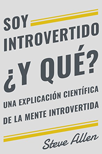 F.R.E.E Soy introvertido ¿Y qué? Una explicación científica de la mente introvertida: Qué nos motiva ge ZIP