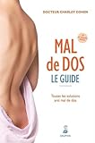 Image de Mal de dos, le guide : Toutes les solutions anti mal de dos