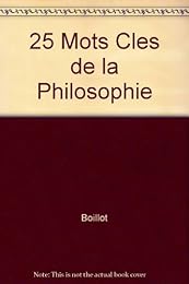 25 mots clés de la philosophie