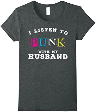 Womens I Listen to Punk With My Husband T-Shirt | Gift CM Large Dark Heather
