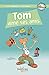 Tom aime ses amis by