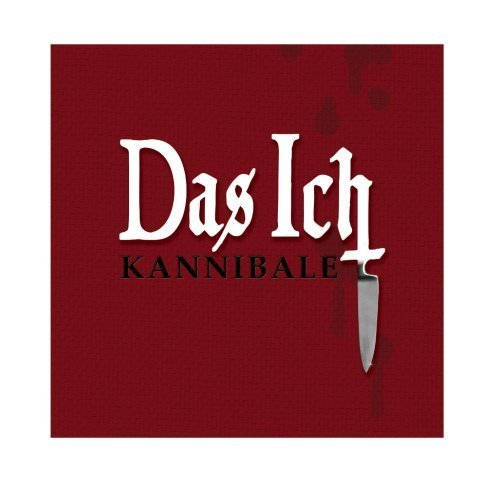 Das Ich - Kannibale Lyrics - Zortam Music