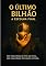 Livro O Último Bilhão: A Escolha Final: Nem toda moeda é feita de metal. Nem toda prisão tem muros visíveis.