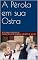 Livro A Pérola em sua Ostra