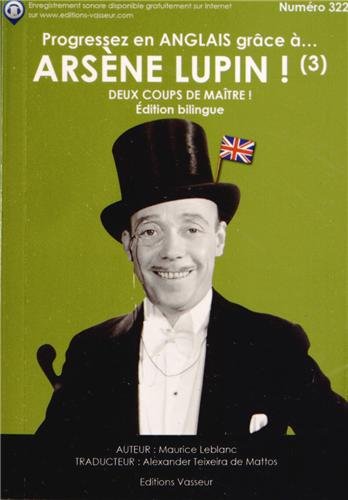 Progressez en anglais grâce à Arsène Lupin !