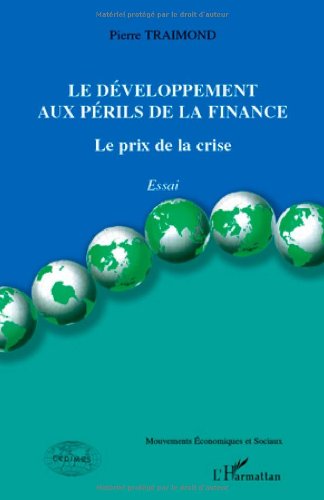 Le  développement aux périls de la finance
