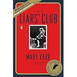 The Liars' Club: A Memoir