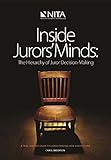 Inside Jurors' Minds: The Hierarchy of Juror Decision-Making