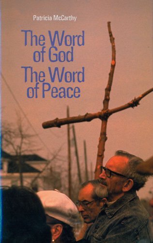 The Word of God - the Word of Peace by Patricia McCarthy CND (2001-12-01)