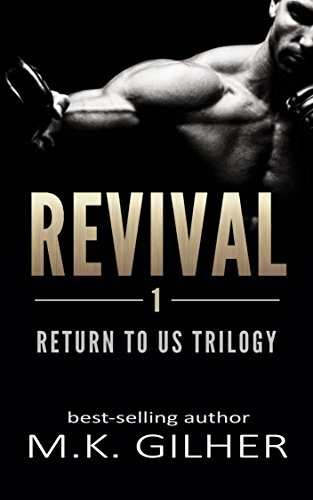 REVIVAL (Return to Us Trilogy Book 1)