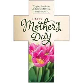 Amazon.com : Mother's Day Cross Bookmark - "Happy Mother's Day" - KJV ...