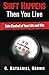 Shift Happens Then You Live: Take Control of Your Life and Win (The Shift Series) (Volume 1) - Book by C. Nathaniel Brown