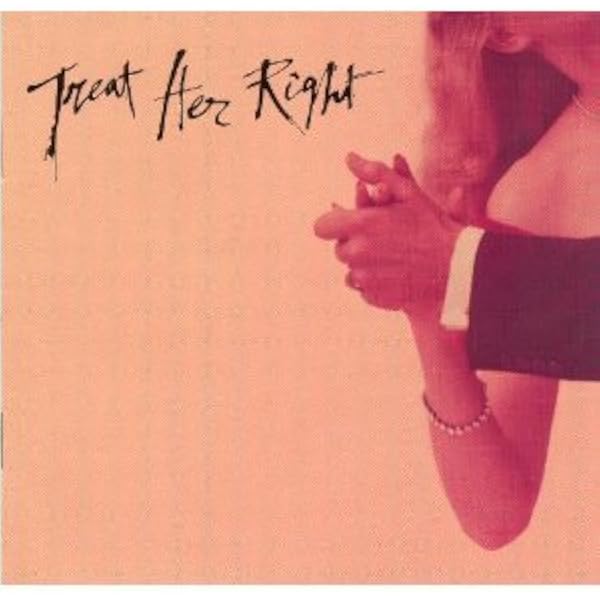 Amazon.com: Treat Her Right