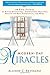 Modern Day Miracles: 50 True Miracle Stories of Divine Encounters, Supernatural Healings, Heaven and Hell Experiences, and More by Pastor Evans Barning, Allison C. Restagno