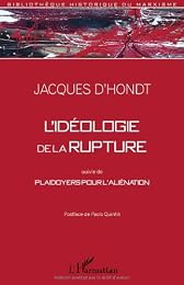 L' idéologie de la rupture