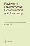 Reviews of Environmental Contamination and Toxicology, , 0387982388