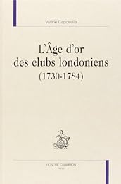 L' âge d'or des clubs londoniens