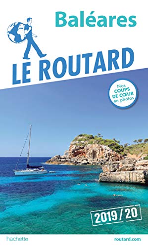 Guide du Routard Baléares 2019/20 (Le Routard) (French Edition) by 