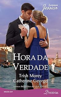 Livro Hora da Verdade (Harlequin Jessica Livro 237)