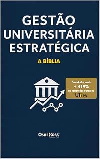 Livro Gestão Universitária Estratégica: a Bíblia