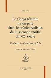 Le  corps féminin nu ou paré dans les récits réalistes de la seconde moitié du XIXe siècle