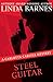 Steel Guitar (The Carlotta Carlyle Mysteries Book 4) by Linda Barnes