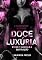 Livro Doce Luxúria : Entre O Desejo E A Destruição (Corrente de Espinhos Livro 1)